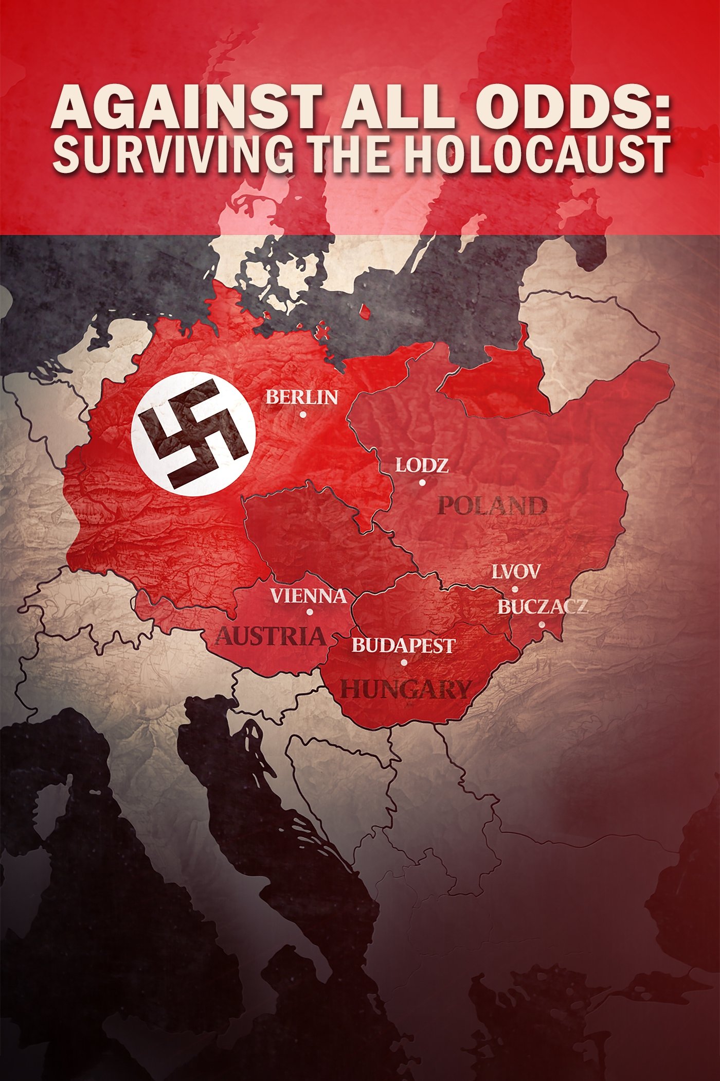 Against All Odds - Surviving the Holocaust