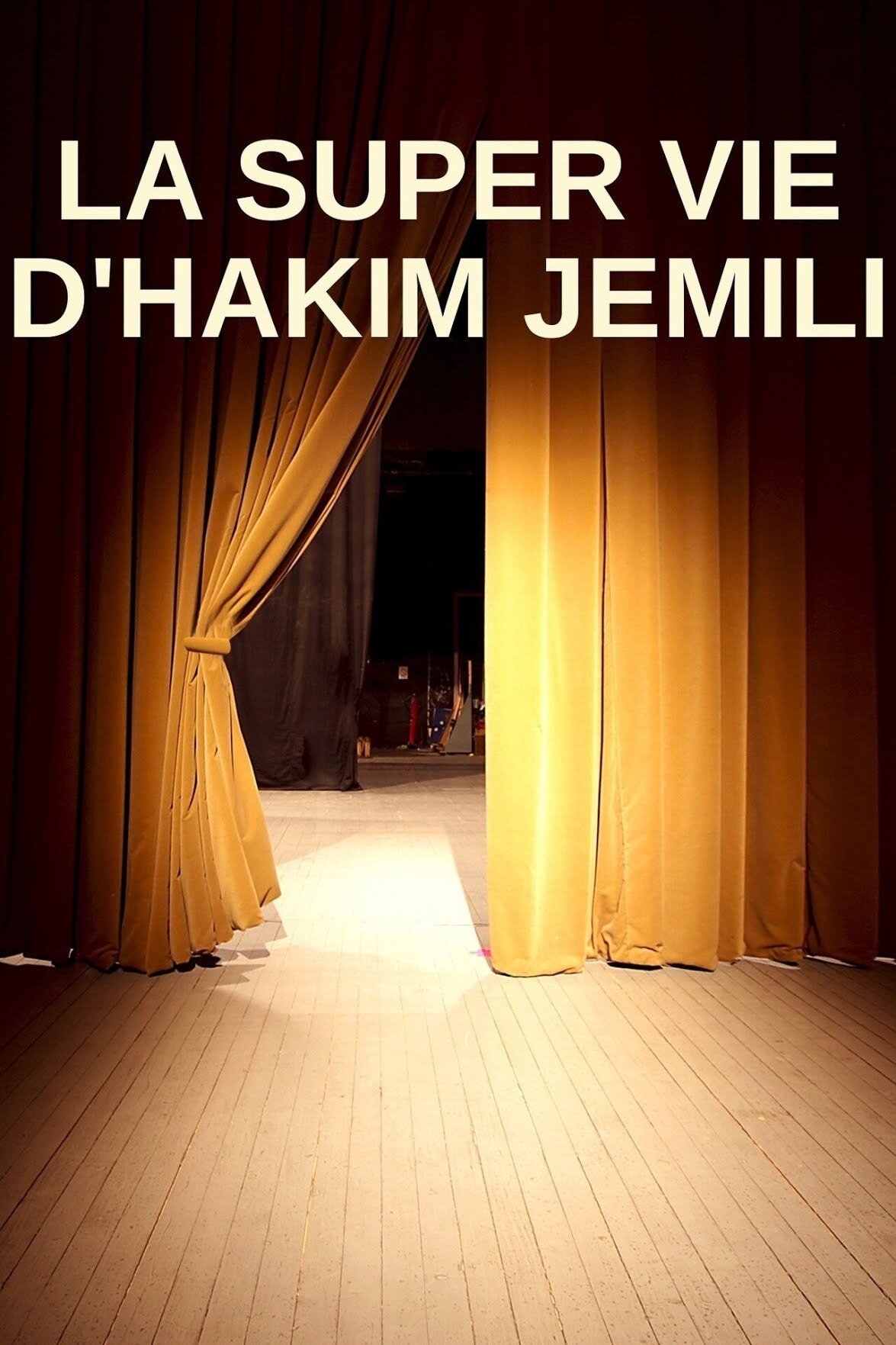 La Super vie d'Hakim