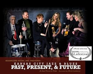 Kansas City Jazz & Blues: Past, Present & Future