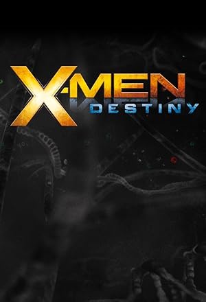 X-Men: Destiny
