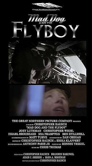 Mad Dog and the Flyboy