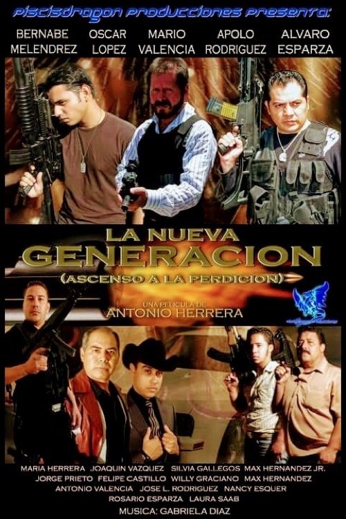 La Nueva Generacion (Ascenso a la Perdicion)