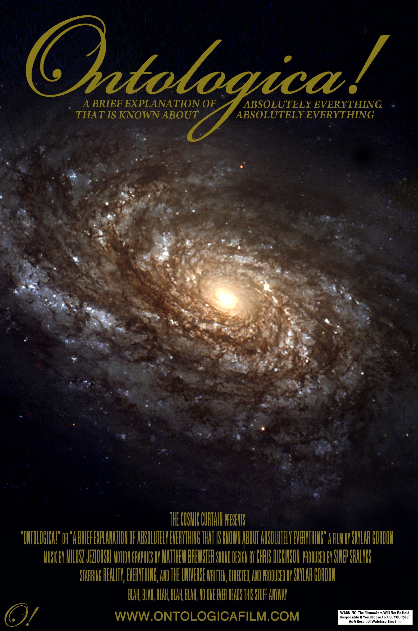 Ontologica! or a Brief Explanation of Absolutely Everything that is Known about Absolutely Everything