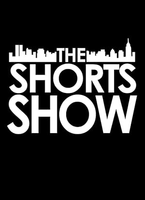 The Shorts Show