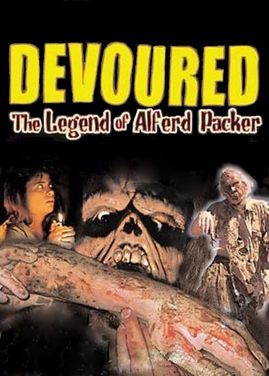 Devoured: The Legend of Alferd Packer