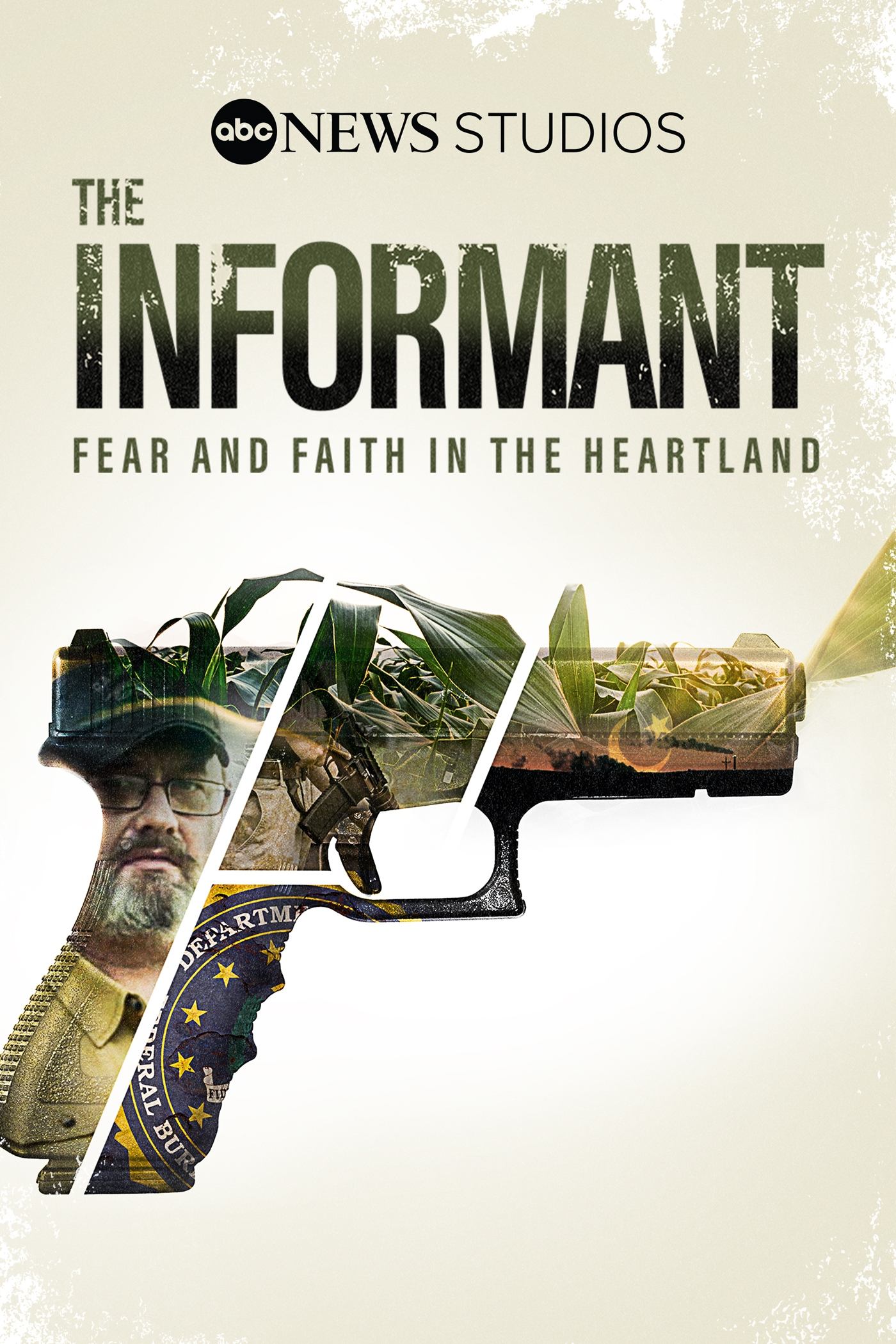The Informant: Fear and Faith in the Heartland