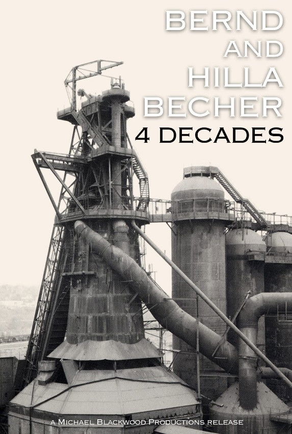 Bernd and Hilla Becher: 4 Decades