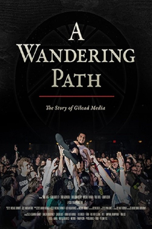 A Wandering Path: The Story of Gilead Media