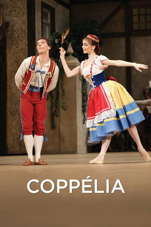 The Bolshoi Ballet: Live From Moscow - Coppelia