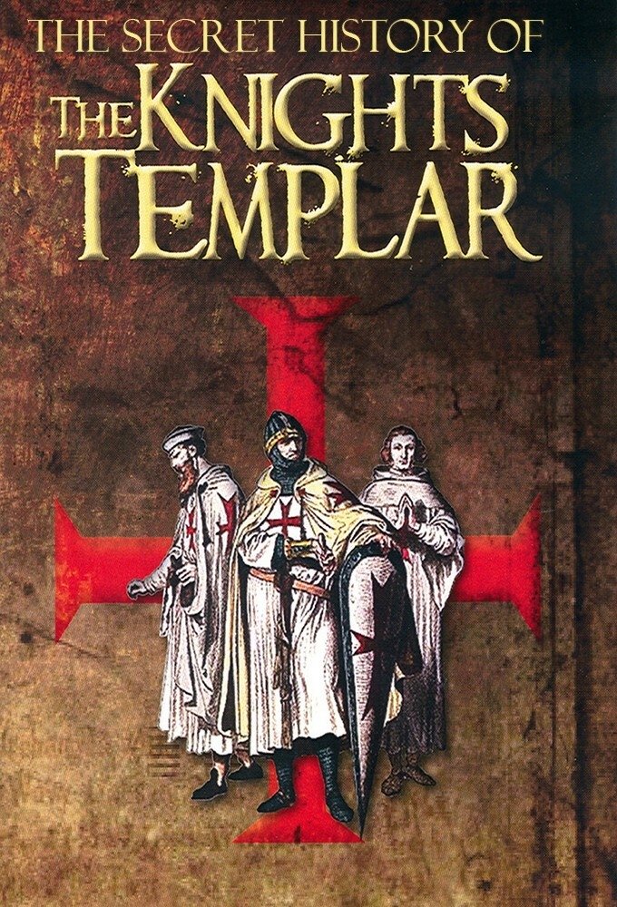 The Secret History of the Knights Templar