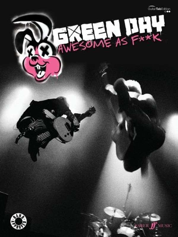 Green Day: Awesome As F**K