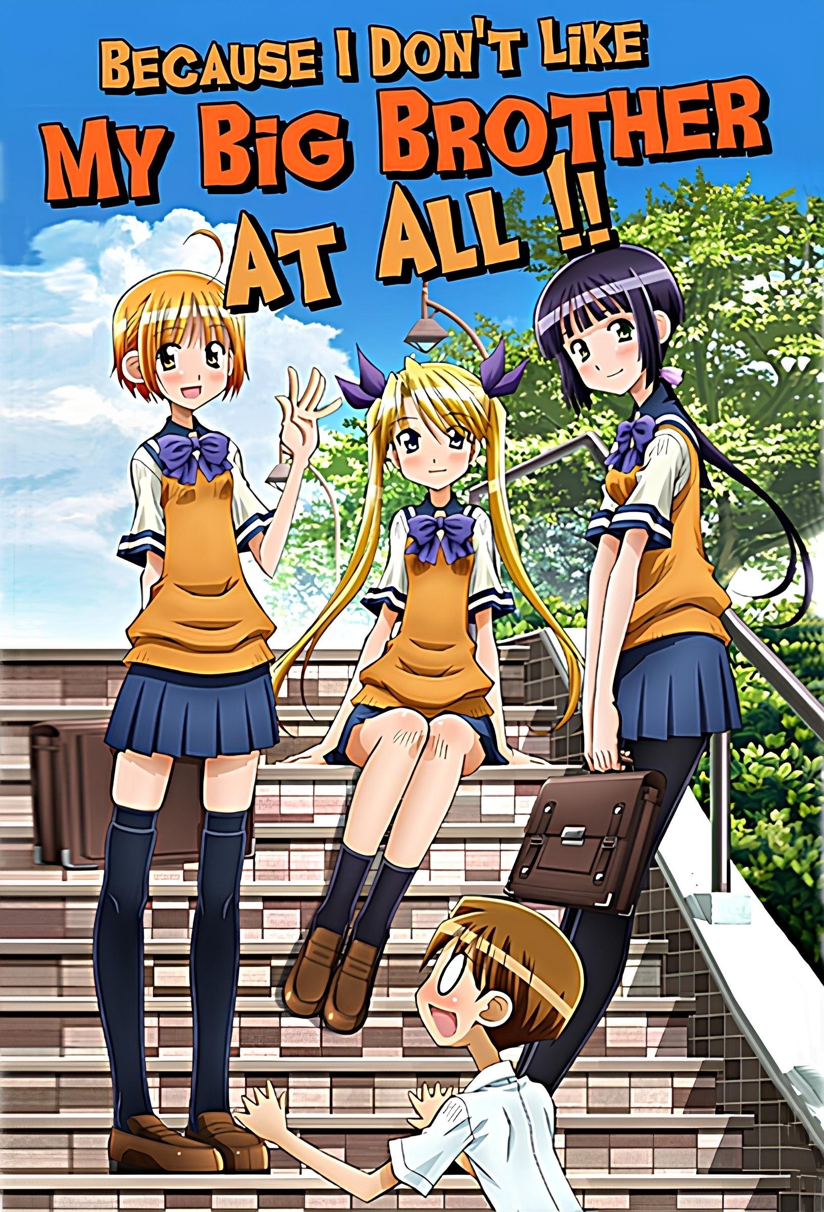 Because I Don't Like My Big Brother at All!