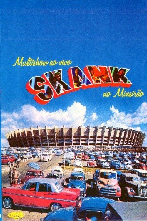 Skank: Multishow ao Vivo no Mineirão