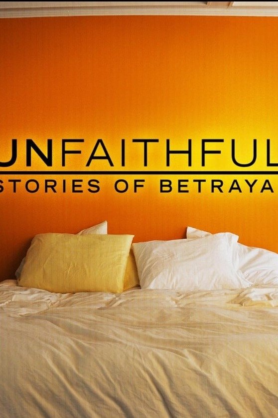Unfaithful: Stories of Betrayal