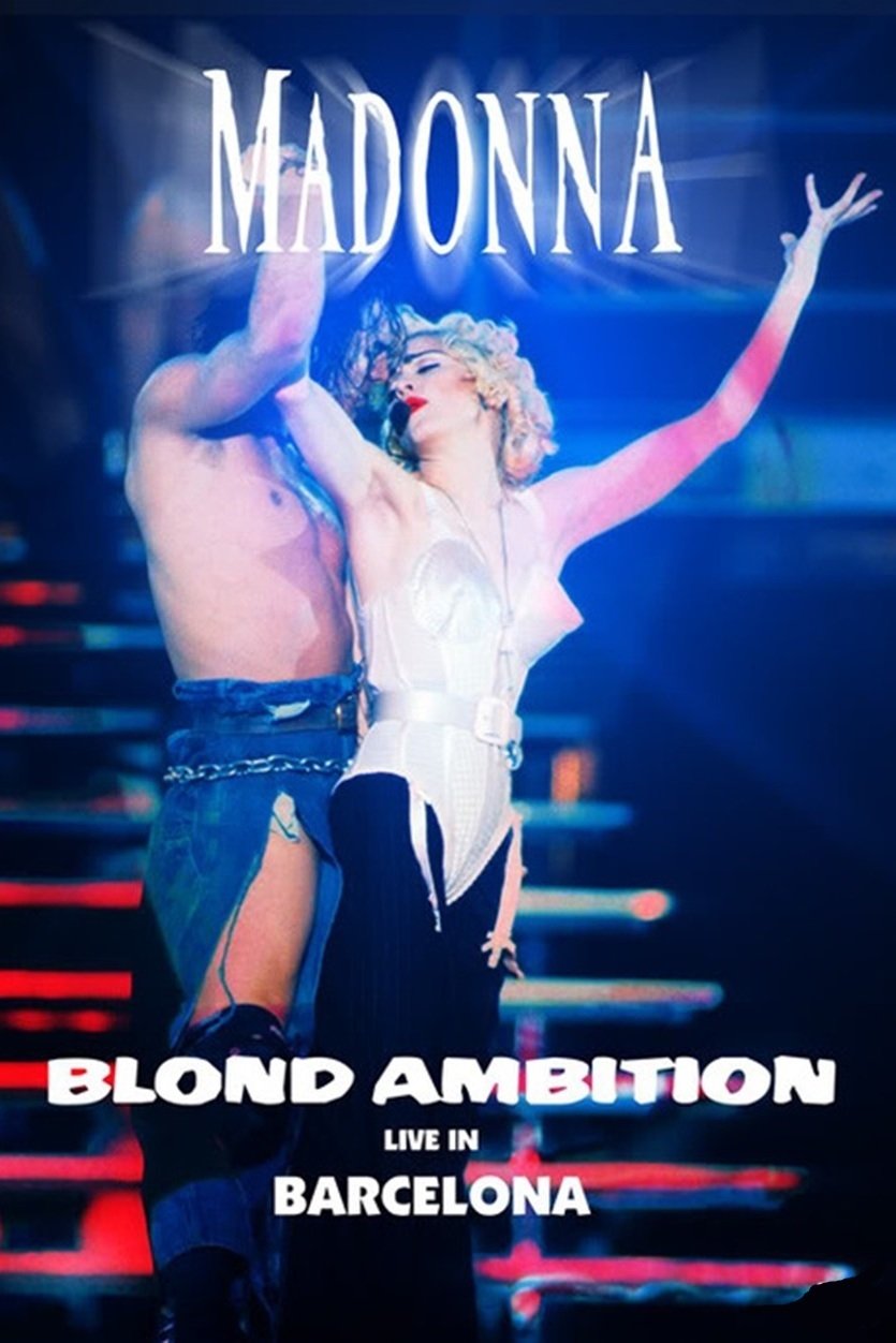 Madonna: Live! Blond Ambition World Tour 90 from Barcelona Olympic Stadium