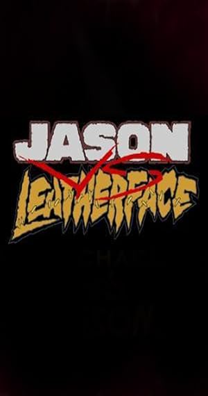 Jason vs. Leatherface