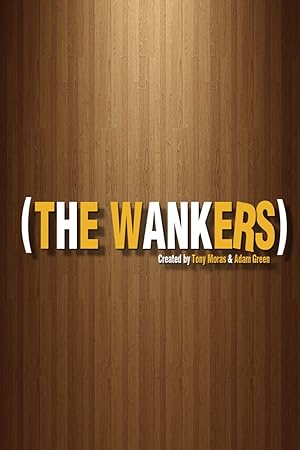 The Wankers