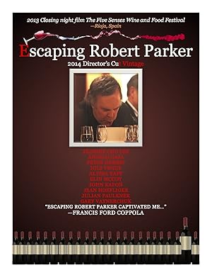 Escaping Robert Parker: 2014 Director's Cut Vintage
