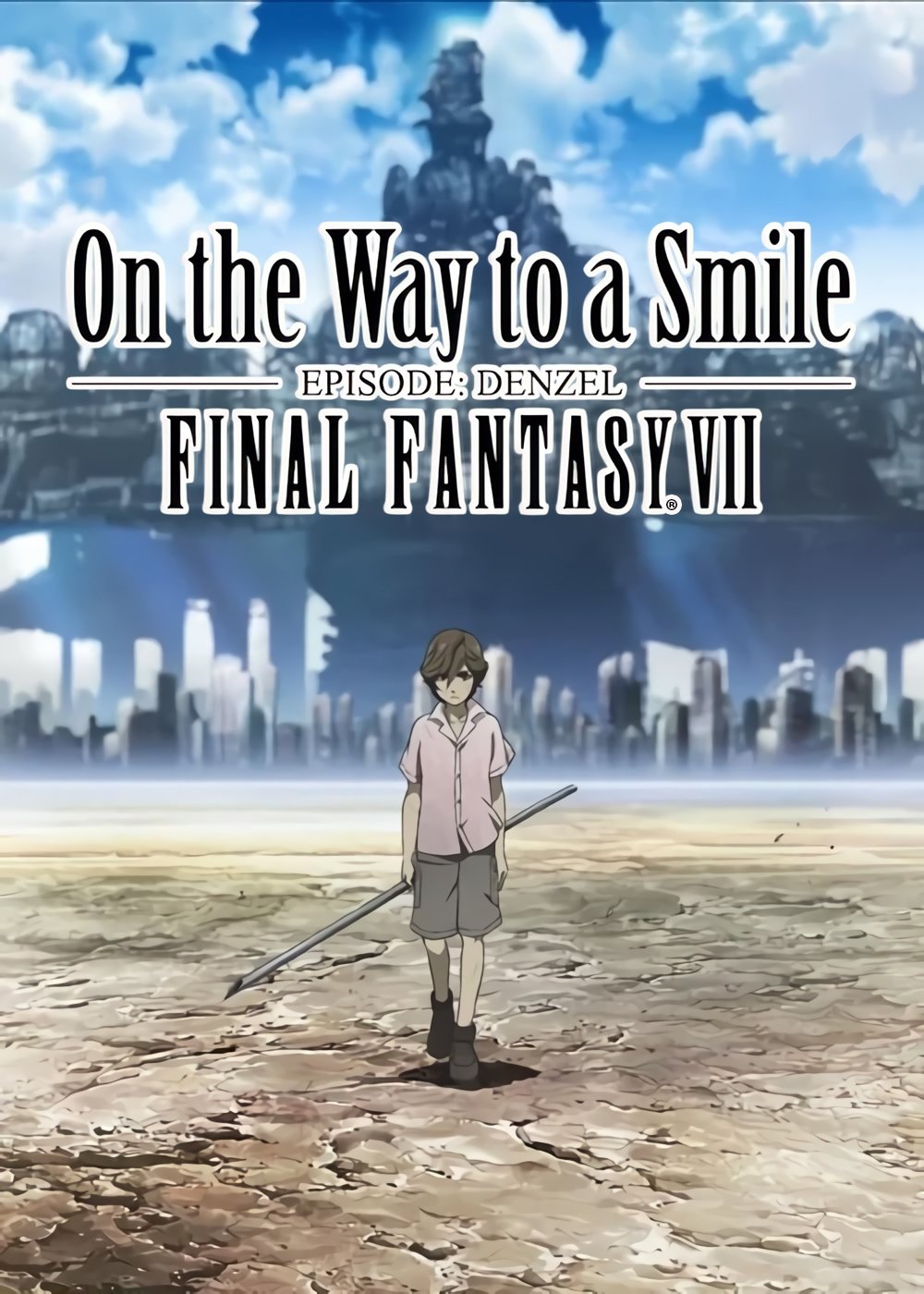 On the Way to a Smile - Episode Denzel: Final Fantasy VII