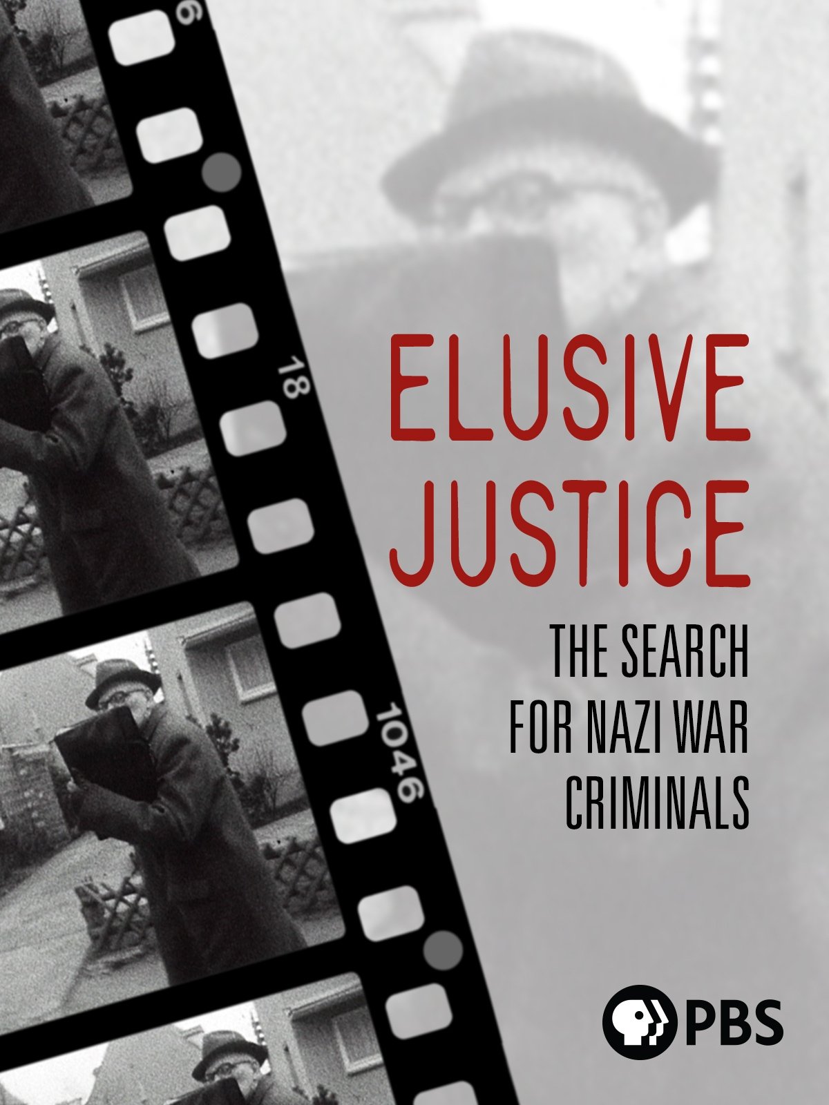 Elusive Justice: The Search for Nazi War Criminals