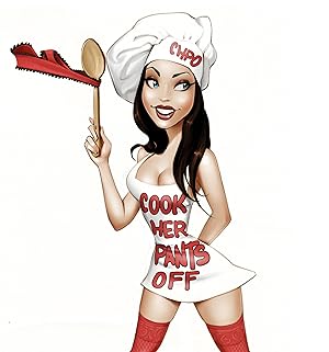 Cook Her Pants Off