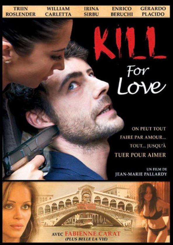 Tuer pour aimer (Kill for Love)