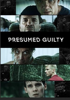 Presumed Guilty
