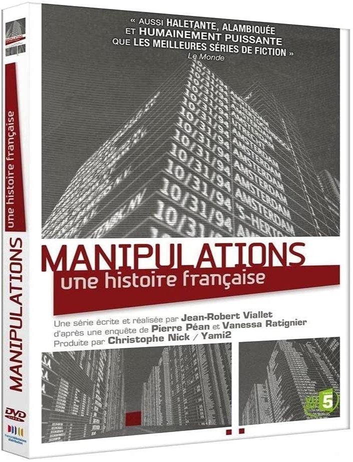 Manipulations, une histoire française