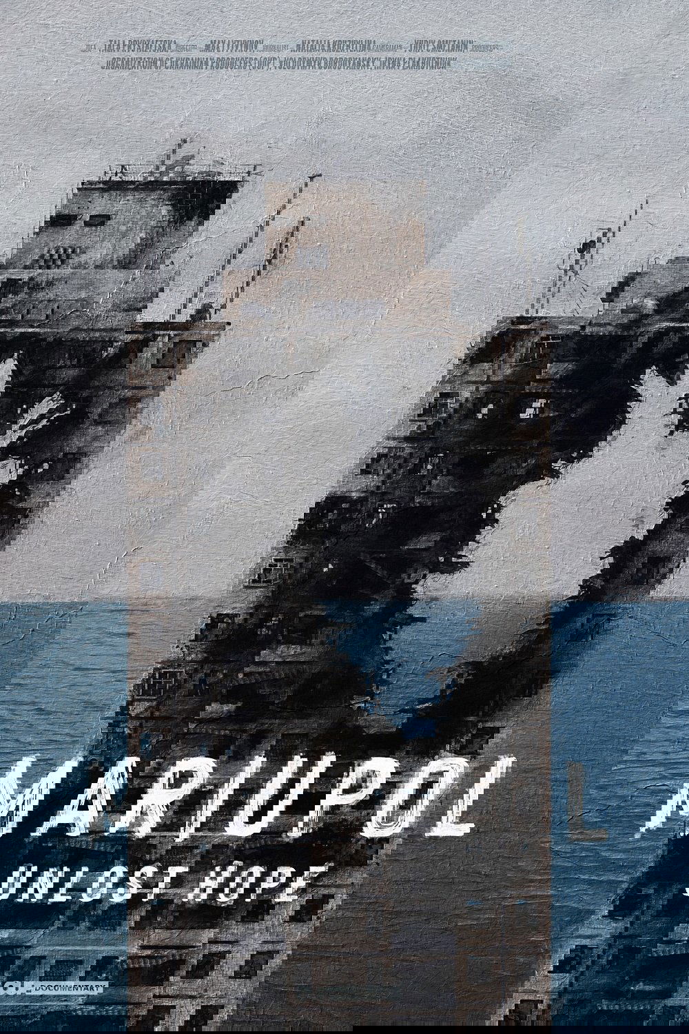 Mariupol: Unlost Hope