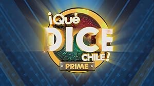 Qué dice Chile: Prime