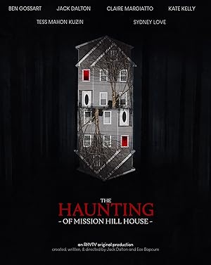 The Haunting of Mission Hill House