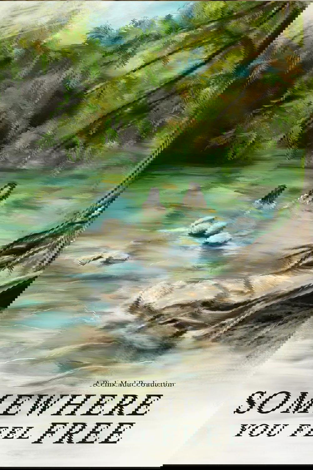 Somewhere You Feel Free