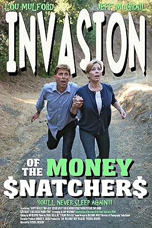 Invasion of the Money Snatchers