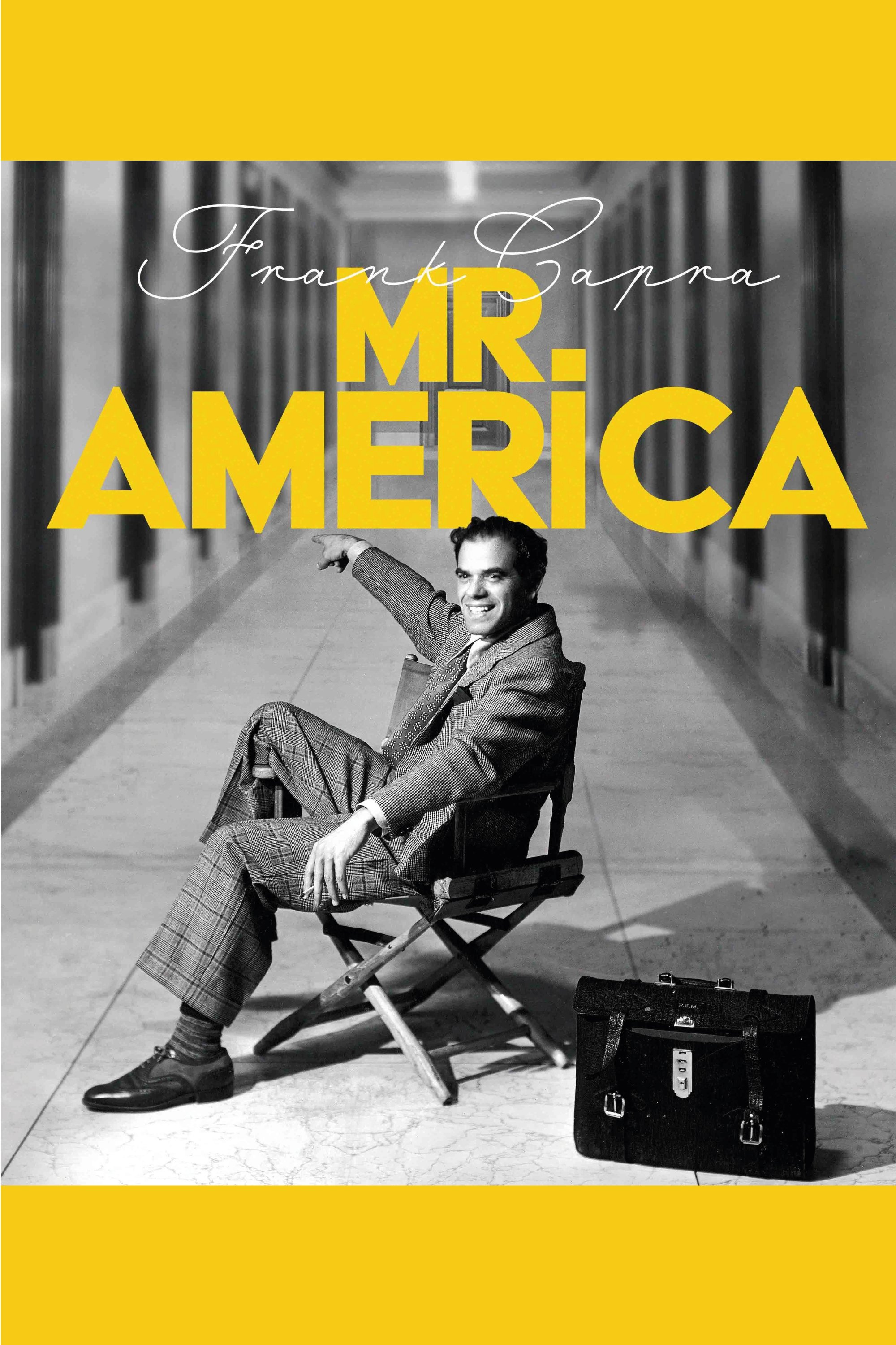 Frank Capra: Mr America