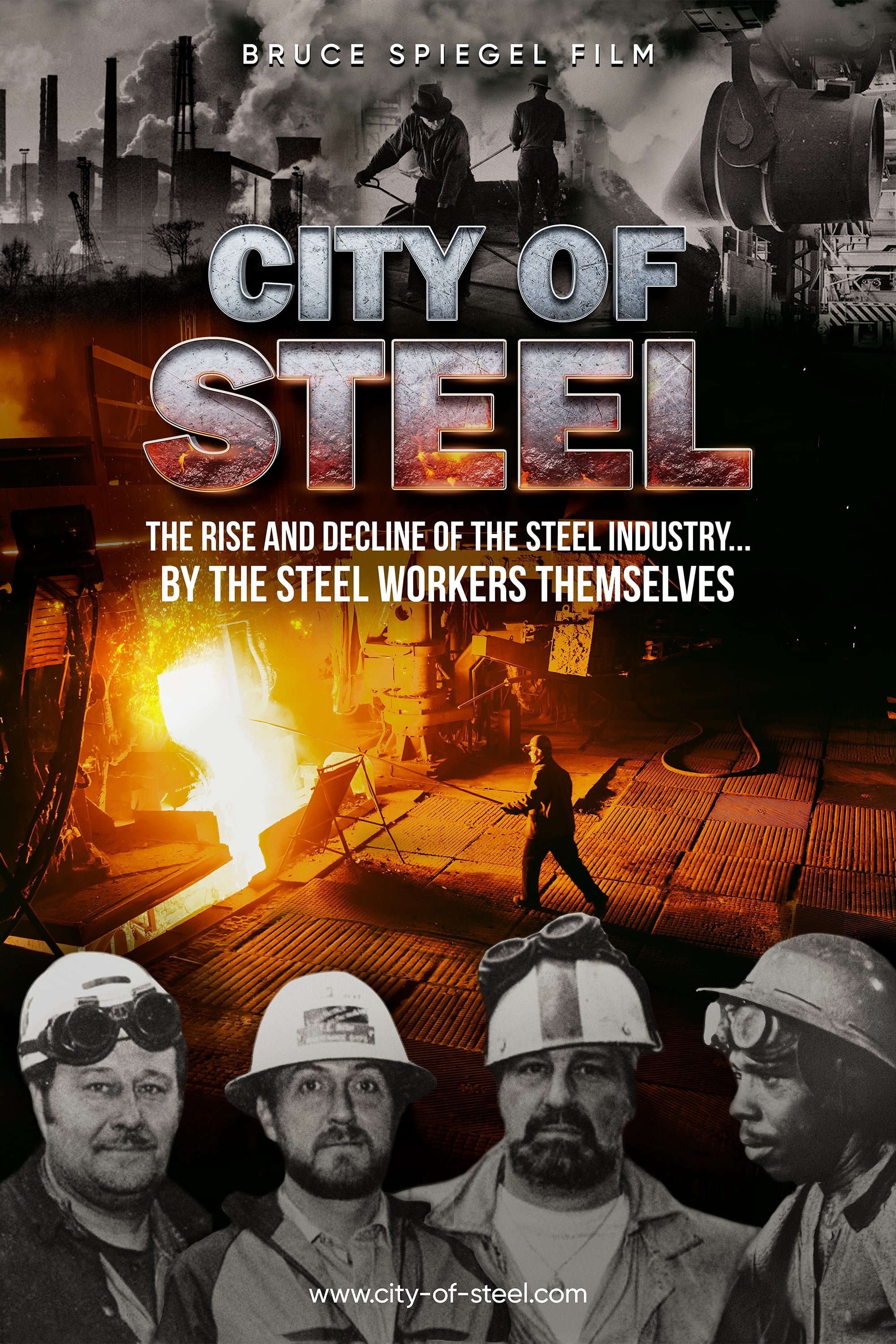City of Steel - From the Steelworkers Themselves