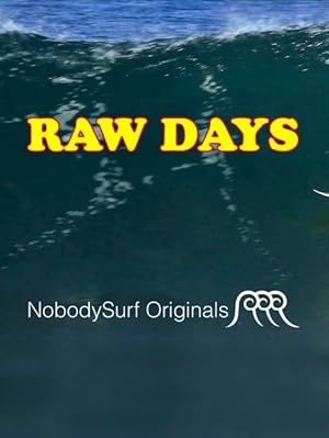 Raw Days