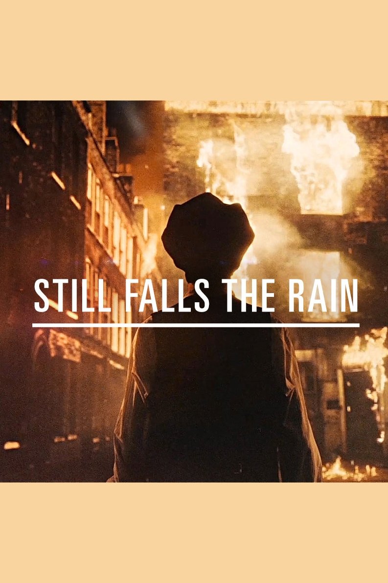 Still Falls the Rain