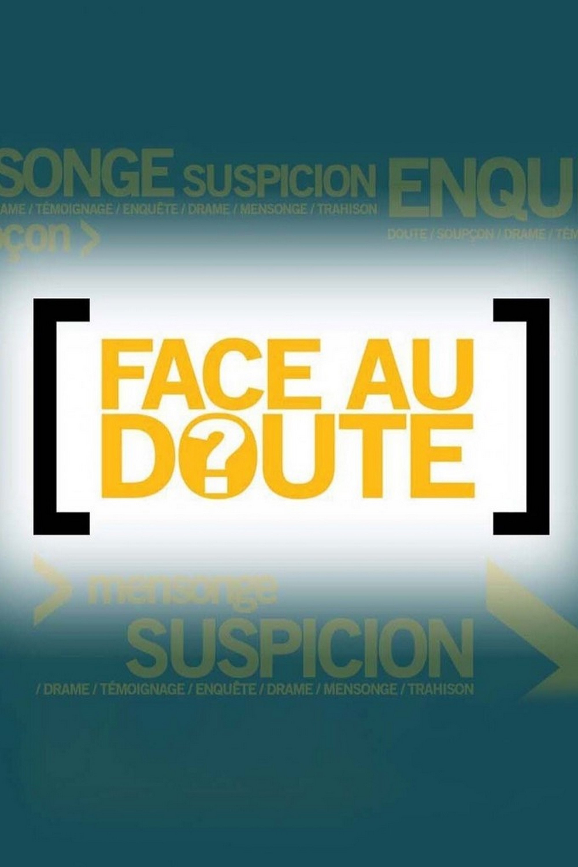 Face au doute
