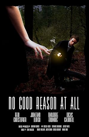 No Good Reason at All
