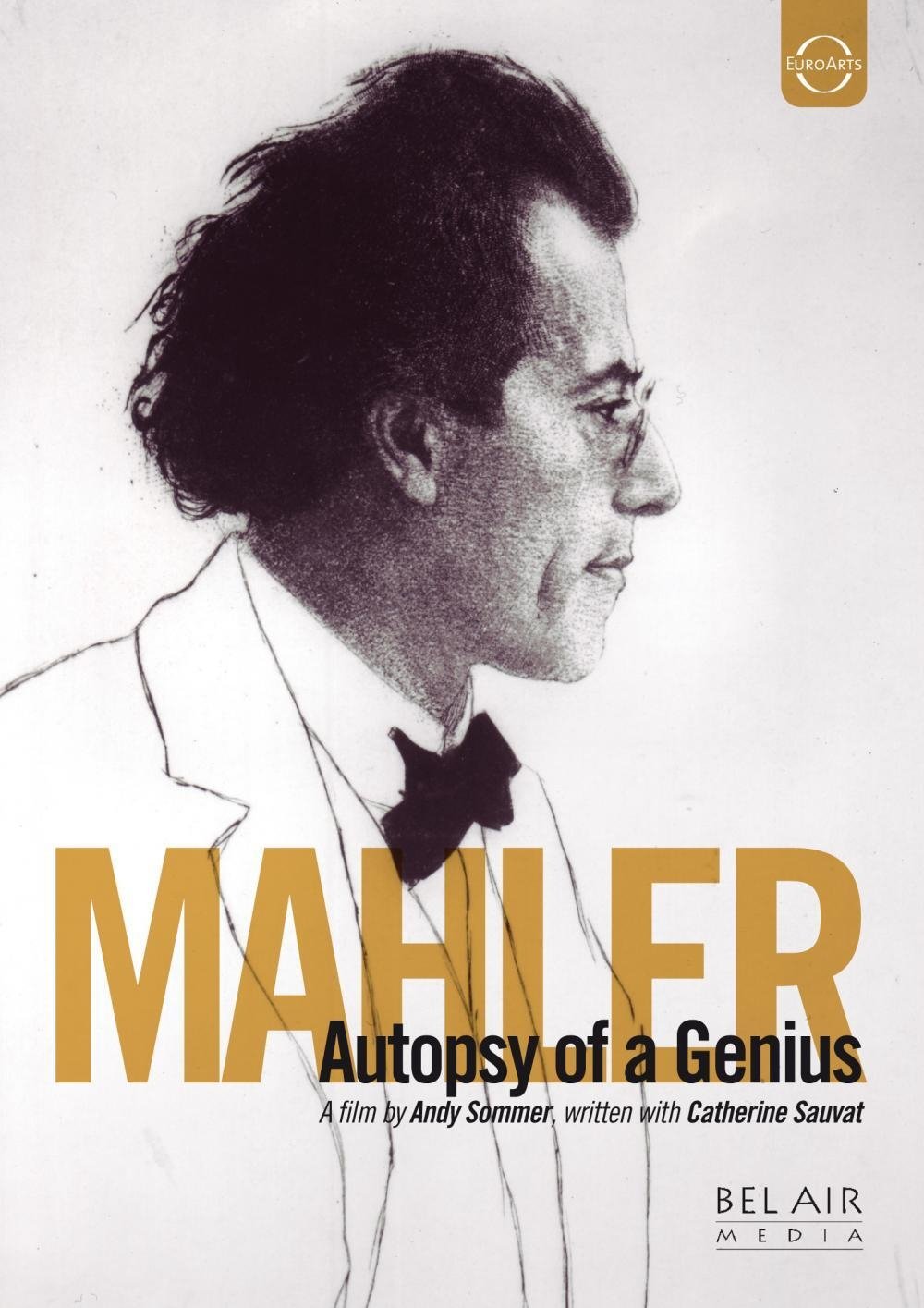 Gustav Mahler, autopsie d'un génie
