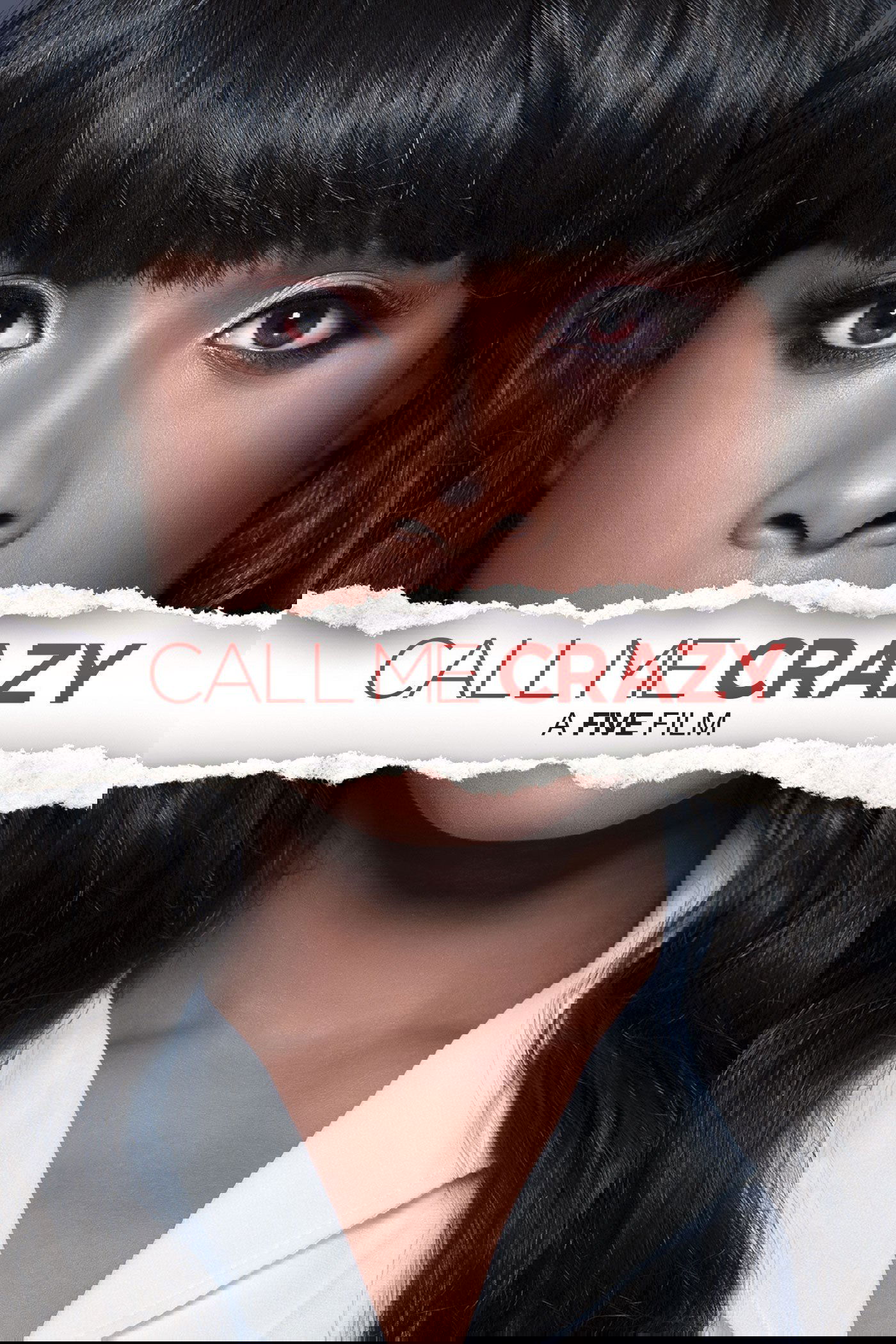 Call Me Crazy: A Five Film