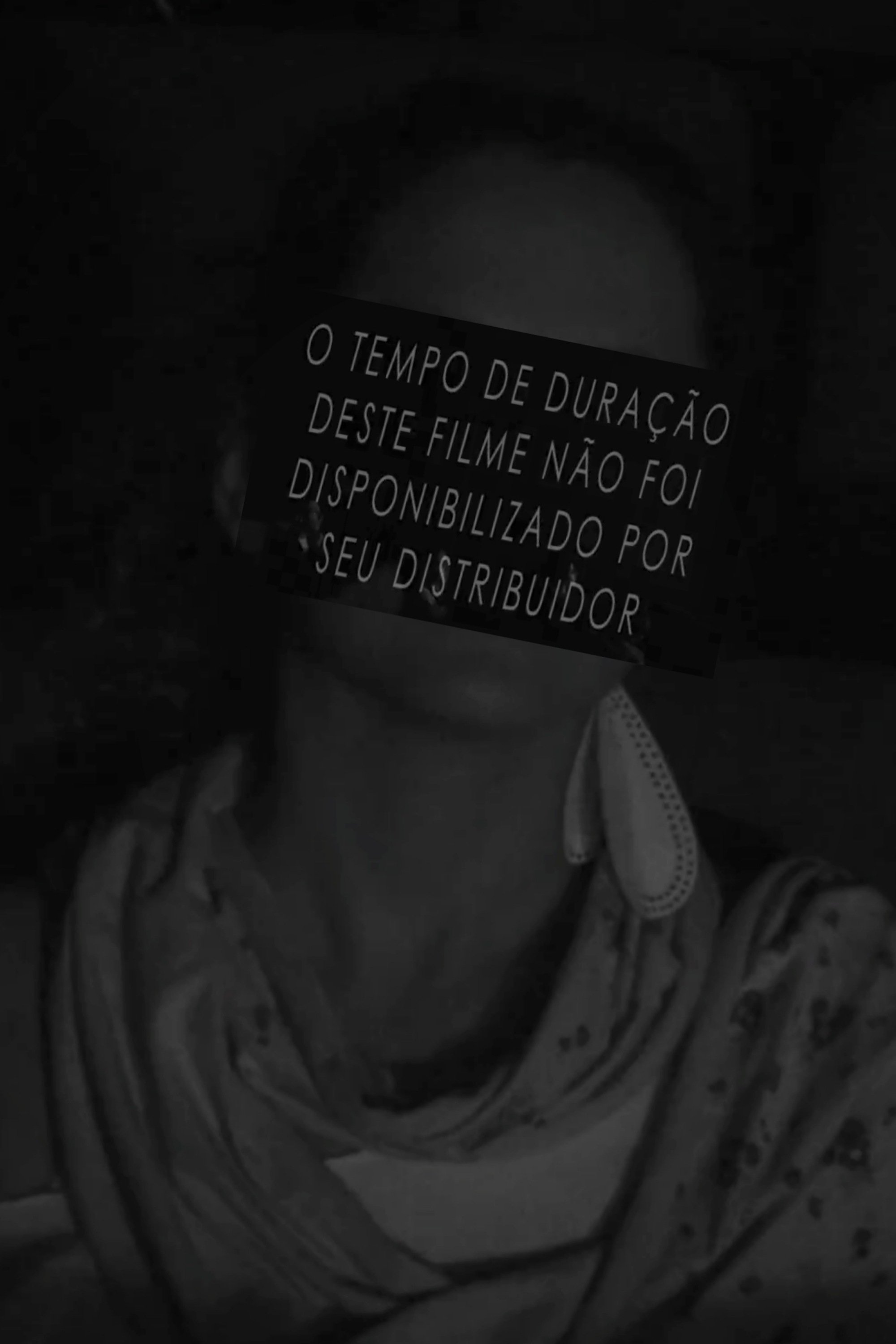 O Tempo de Duração Deste Filme Não Foi Disponibilizado por Seu Distribuidor