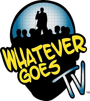 Whatever Goes TV