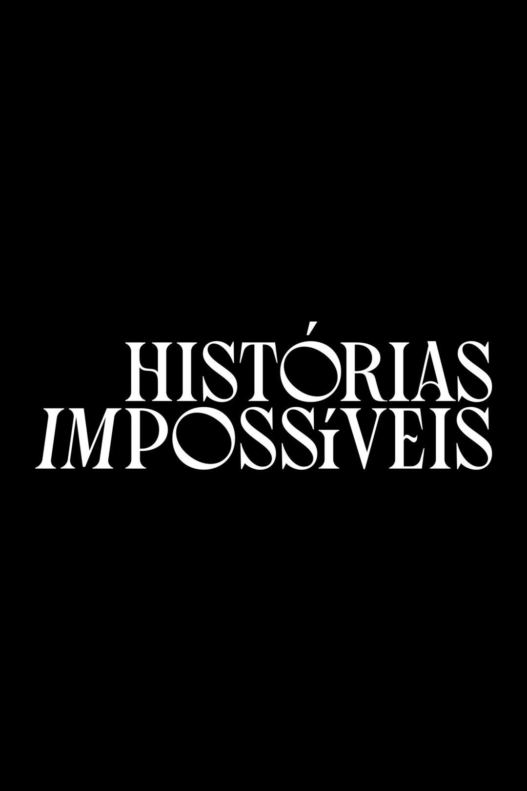 Histórias (Im)possíveis