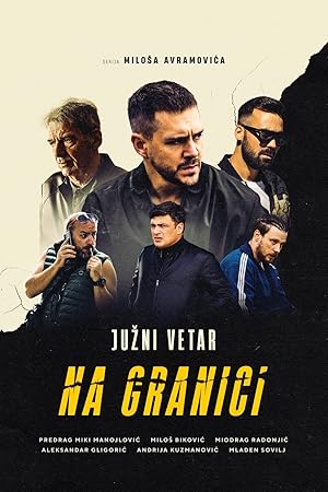 Juzni vetar: Na granici