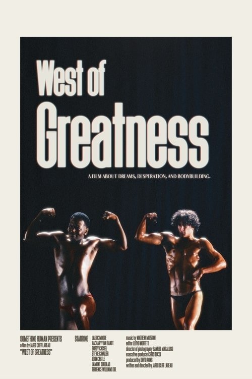 West of Greatness: The Story of the Westwego Muscle Boys