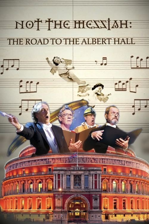 Not the Messiah: The Road to the Albert Hall