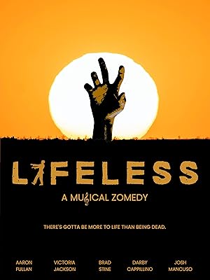 Lifeless: A Musical Zomedy