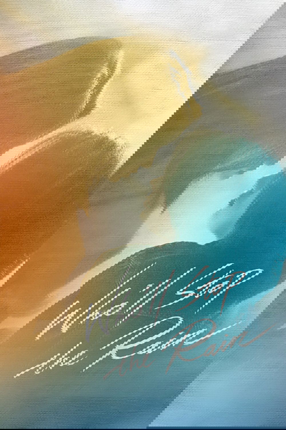 Who'll Stop the Rain