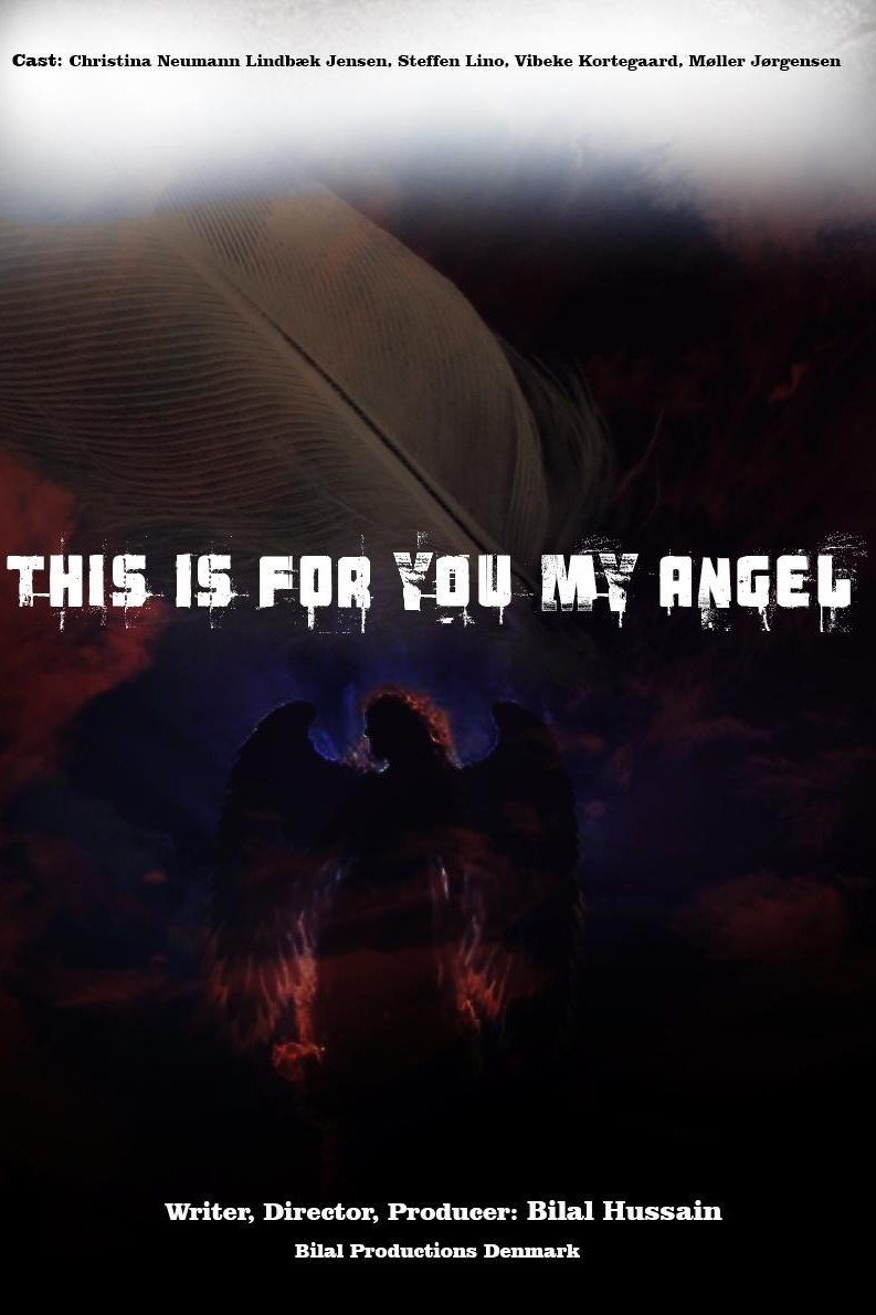 This Is for You My Angel